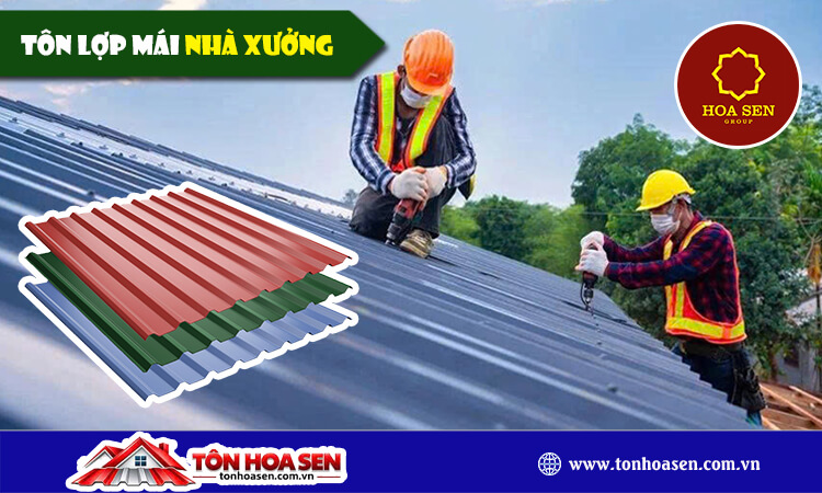 Tôn lợp mái nhà xưởng