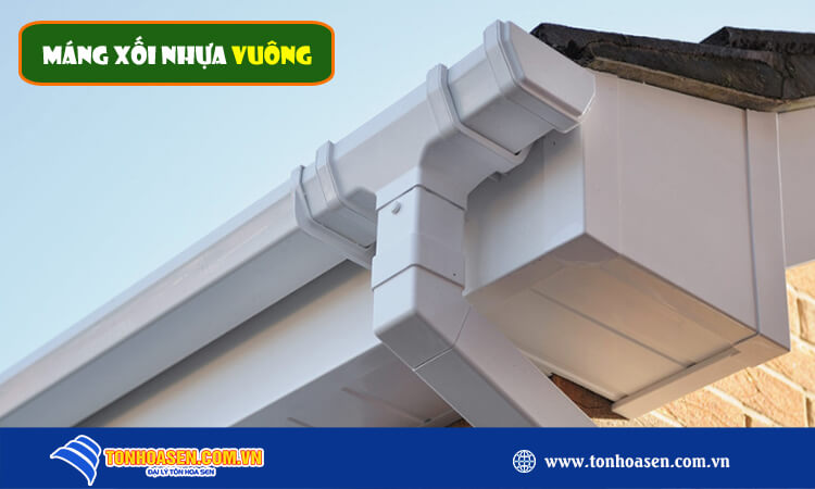 Máng xối nhựa vuông 