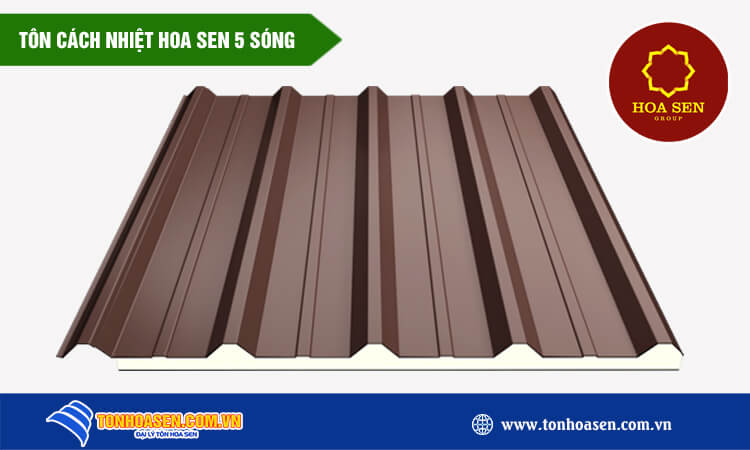 Tôn cách nhiệt Hoa Sen 5 sóng 