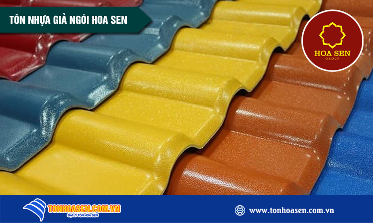 Tôn nhựa giả ngói Hoa Sen 